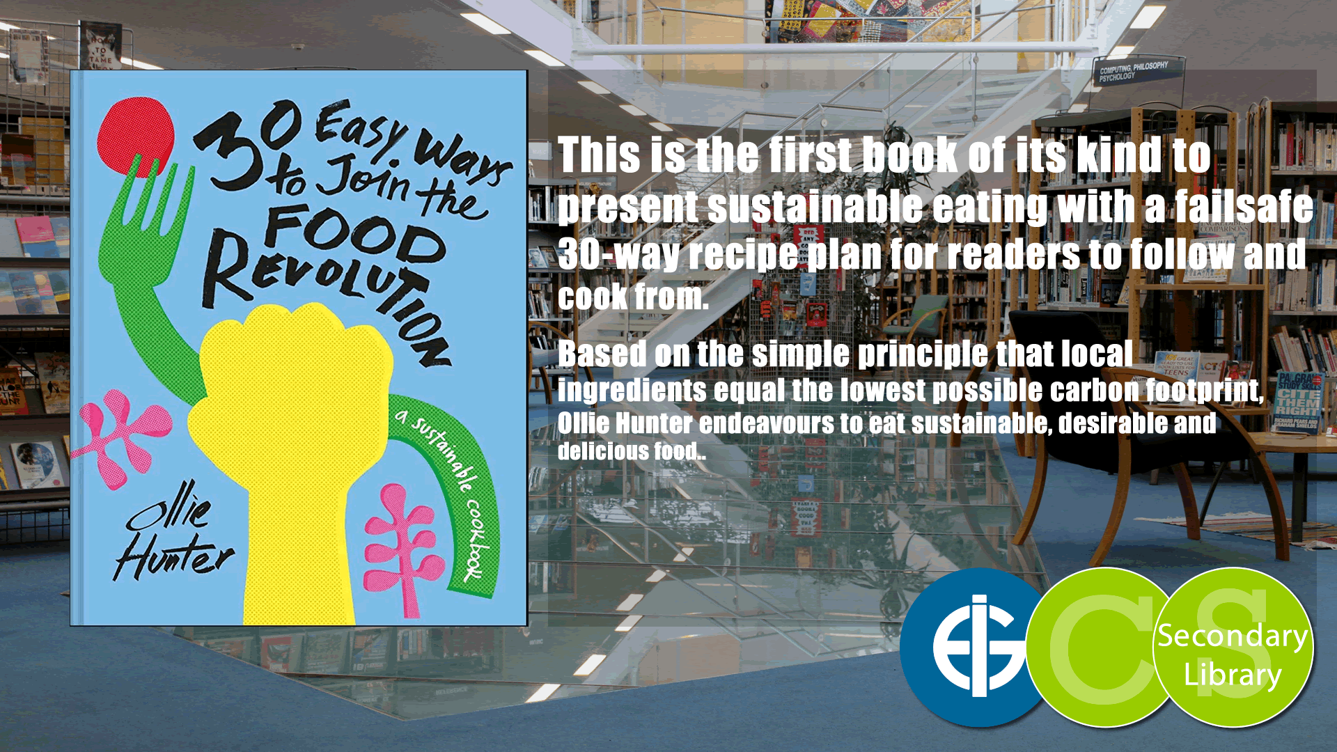 30 EASY WAYS TO JOIN THE FOOD REVOLUTION / Ollie Hunter