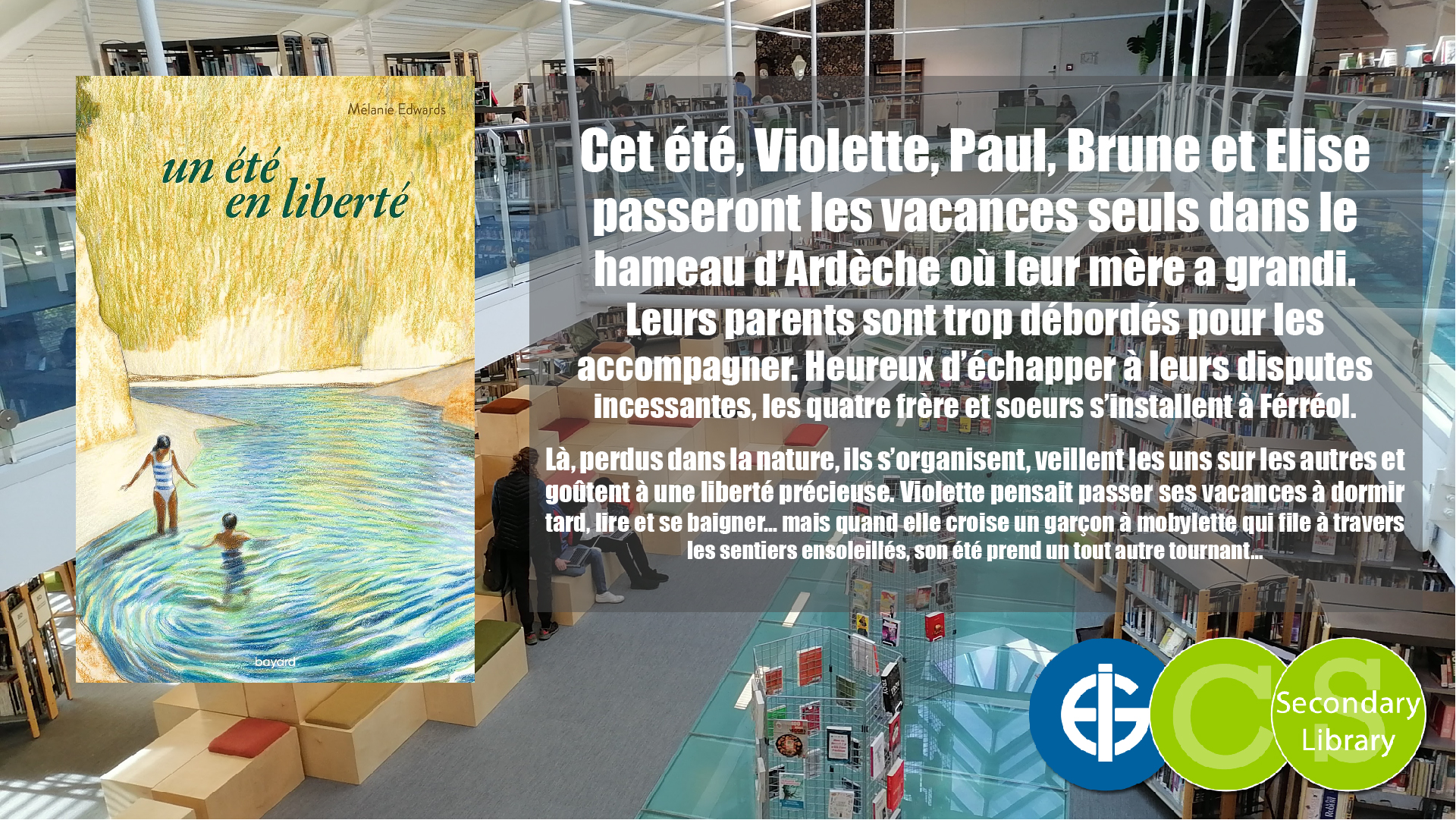 UN ETE EN LIBERTE / Mélanie Edwards